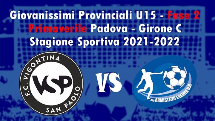 9^ giornata Giovanissimi Provinciali U15 Fase 2 Primaverile Padova Girone C SS 2021-2022